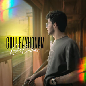 Dilovar. «Guli Rayhonam»